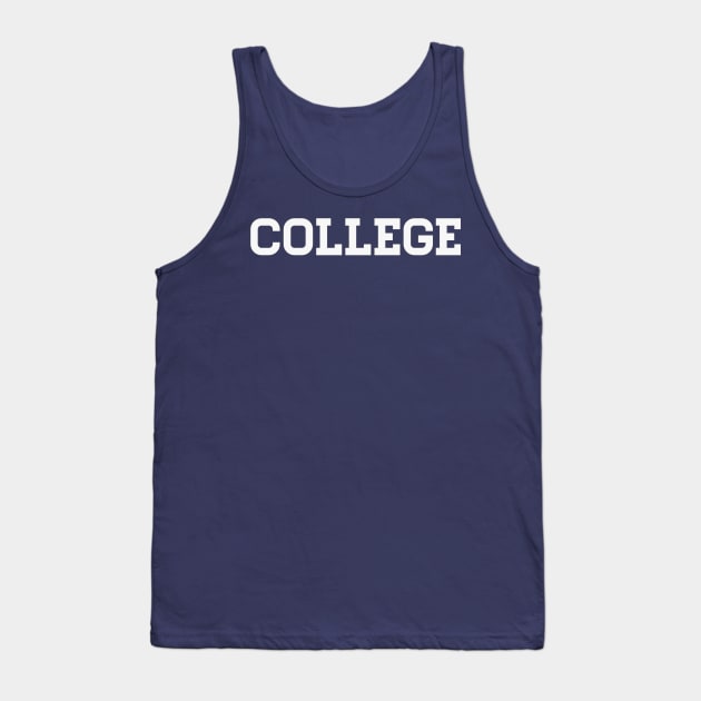 College Shirt Tank Top by EarB&B Disney Podcast